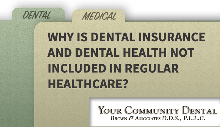 Dental Insurance, Medicaid, Dental Health, Oral Health, Healthcare, Your Community Dental